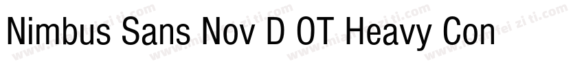Nimbus Sans Nov D OT Heavy Con Regu字体转换